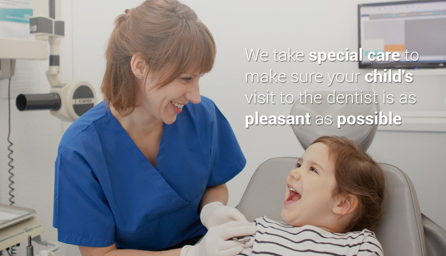 We take special care to make sure your child's visit to the dentist is as pleasant as possible